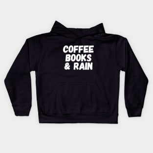 coffee books & rain Kids Hoodie